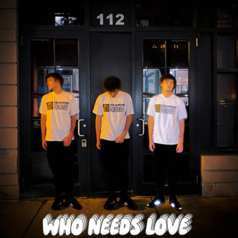 Who Needs Love | Boomplay Music