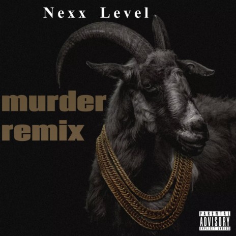 Nexx Level (Murder) | Boomplay Music