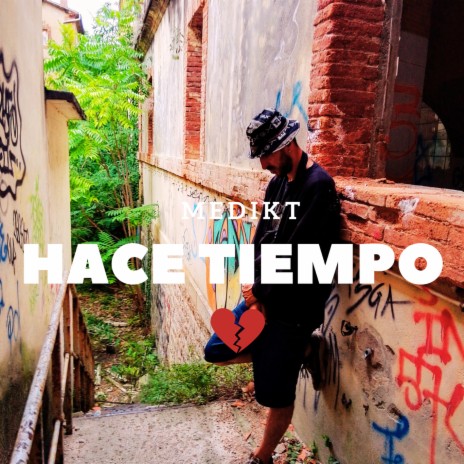 Hace Tiempo | Boomplay Music