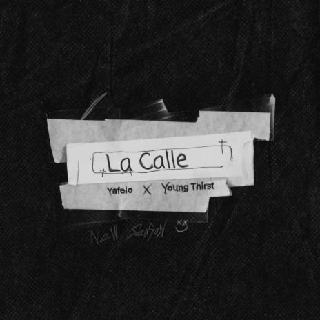 La Calle ft. Young Thirst | Boomplay Music