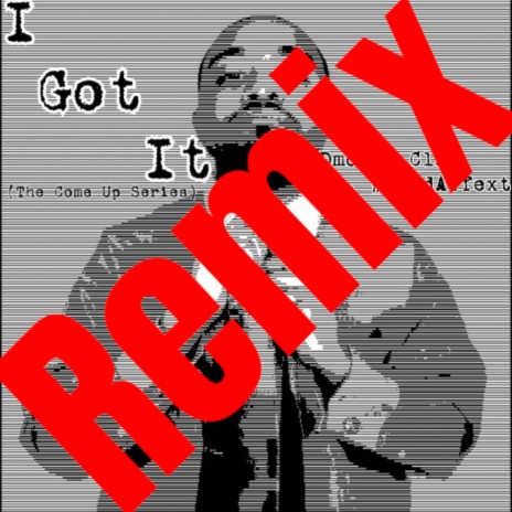 I Got It (Remix)