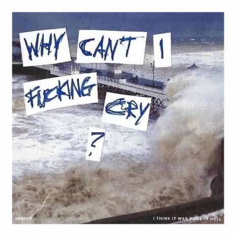 Why Can't I Fucking Cry? | Boomplay Music