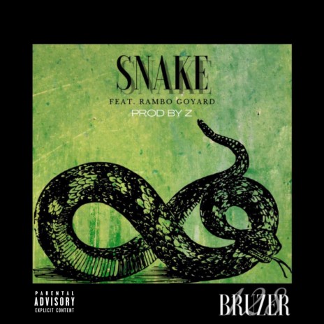 Snake ft. Rambo goyard & Z | Boomplay Music