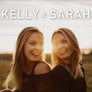 Kelly and Sarah