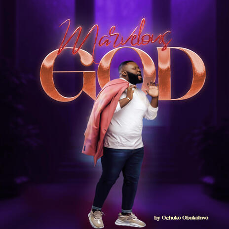 Marvellous God | Boomplay Music