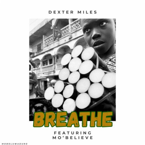 BREATHE ft. Mo'Believe | Boomplay Music
