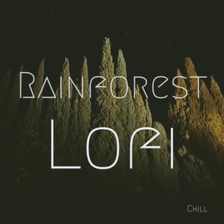 Rainforest LoFi