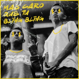 Mas Caro Que Tu Bling Bling