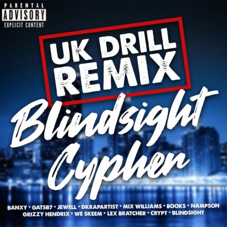 Blindsight Cypher UK Drill Remix (UK Drill Remix) ft. Crypt, Lex Bratcher, Gatsb7, We Skeem & DKRapArtist | Boomplay Music