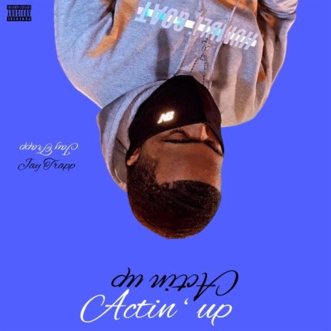 Actin up | Boomplay Music