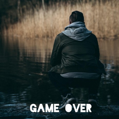 Game Over | Boomplay Music