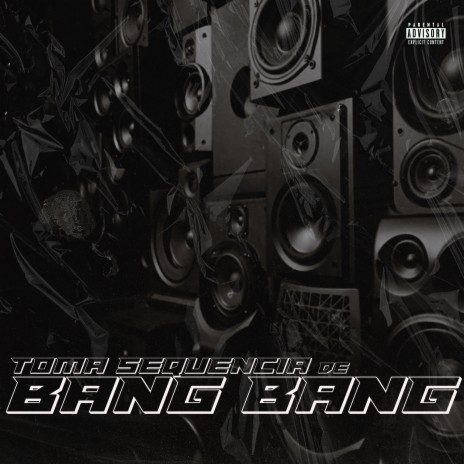 Toma Sequencia de Bang Bang ft. 2T do Ipad | Boomplay Music