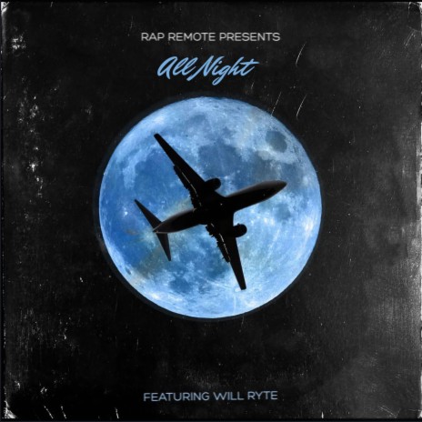 All Night ft. Will Ryte | Boomplay Music
