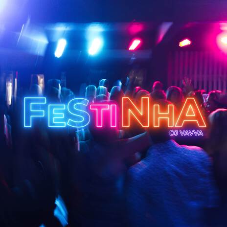 Festinha | Boomplay Music