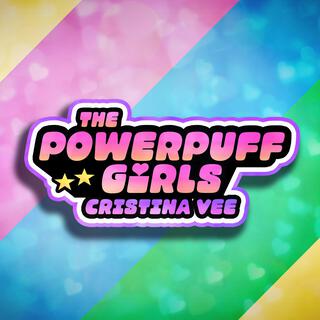 The Powerpuff Girls Theme