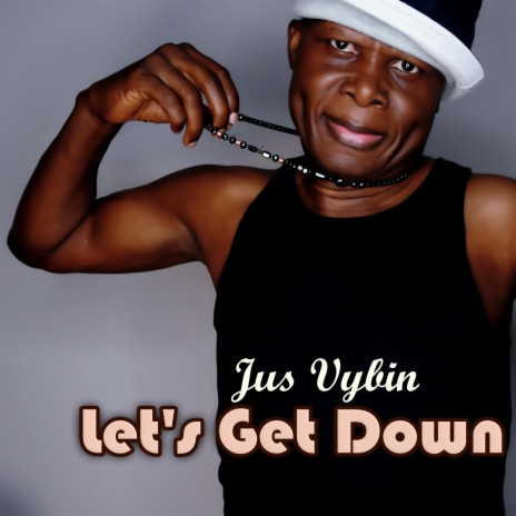 Let's Get Down | Boomplay Music