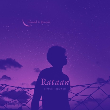 Rataan (Slowed + Reverb) ft. Bhuwan Khanna