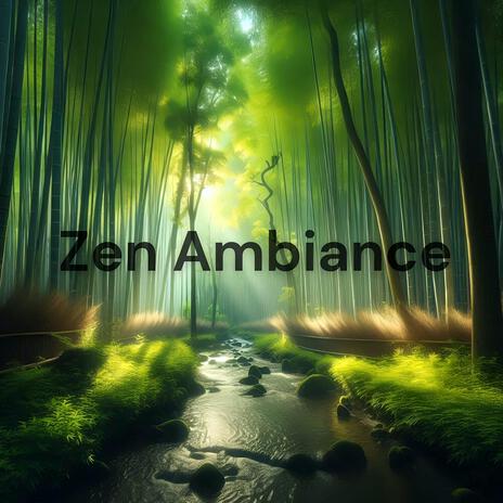 Zen Ambiance