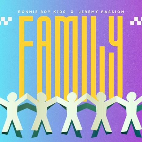 Family ft. Jeremy Passion | Boomplay Music