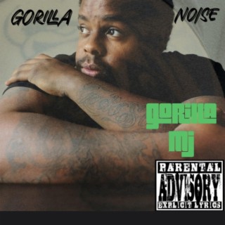 Gorilla Noise