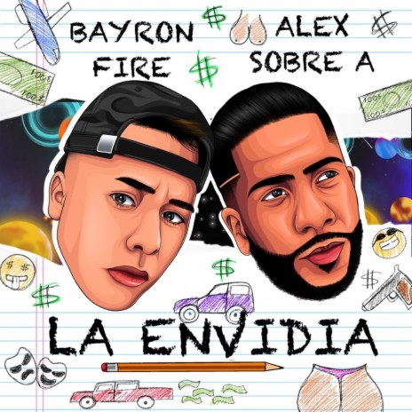 La Envidia ft. Alex Sobre A | Boomplay Music