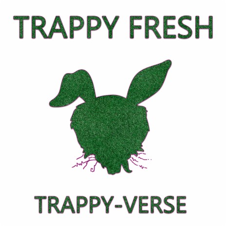 Trappy Verse | Boomplay Music