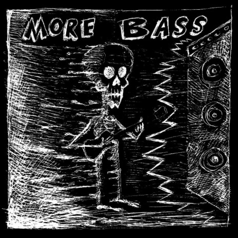 MORE BASS | Boomplay Music