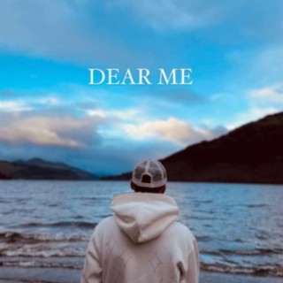 DEAR ME