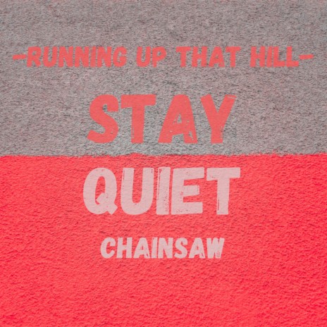 Stay Quiet | Boomplay Music