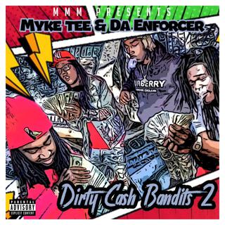 Dirty Cash Bandits 2