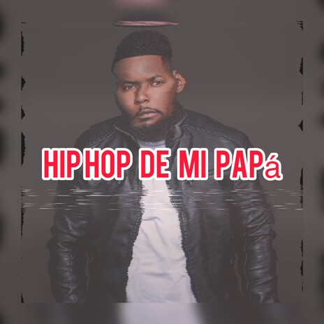 Hip Hop De Mi Papá ft. Carlito Codigo | Boomplay Music