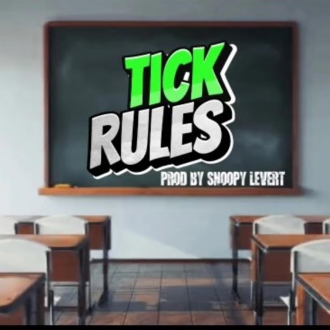 TIck (Rules) | Boomplay Music