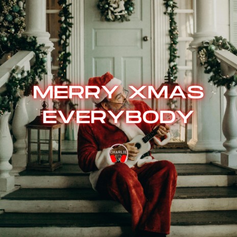 Merry Xmas Everybody | Boomplay Music