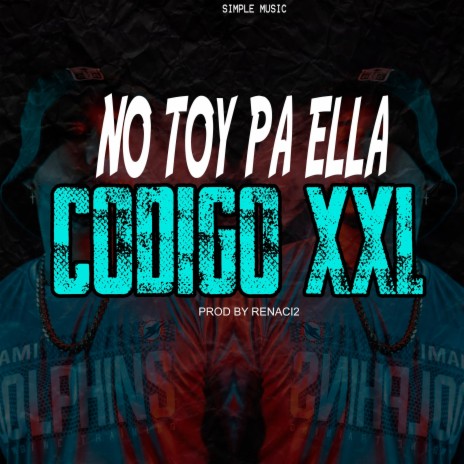 no toy pa ella | Boomplay Music