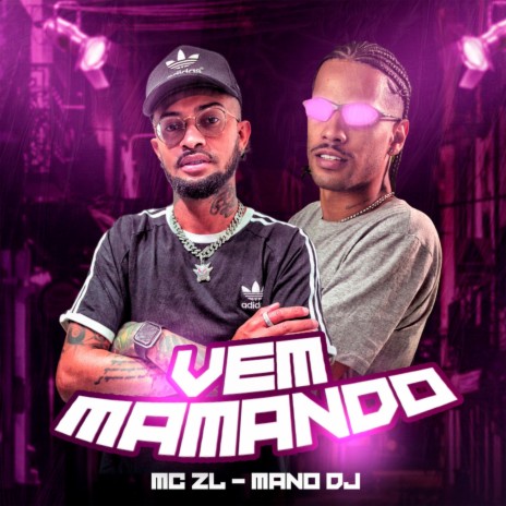 Vem Mam4Ndo ft. Mano DJ | Boomplay Music