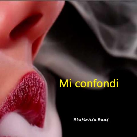 Mi confondi | Boomplay Music