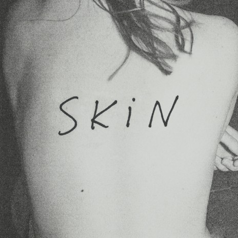 Skin | Boomplay Music