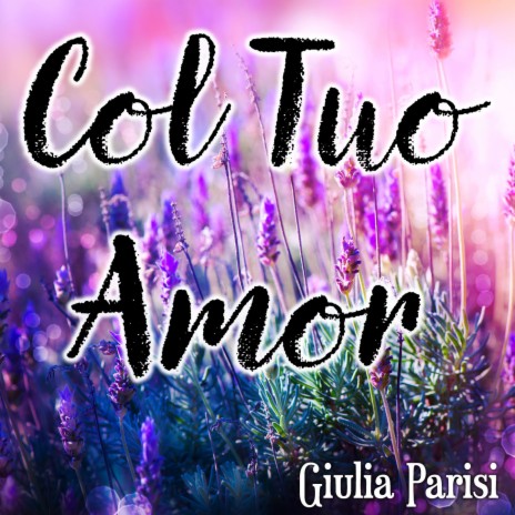 Col Tuo Amor | Boomplay Music