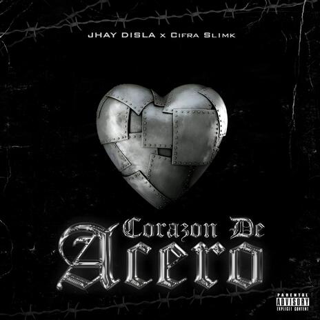 Corazon De Acero ft. Cifra Slimk | Boomplay Music