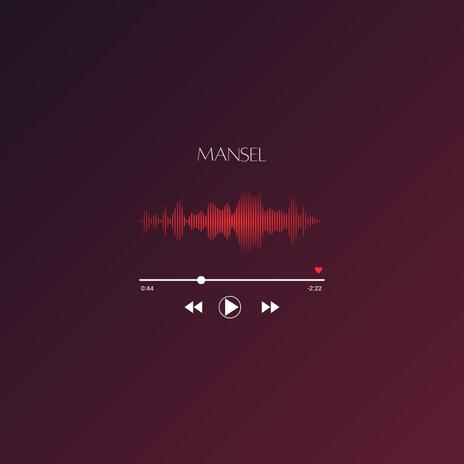 MANSEL | Boomplay Music