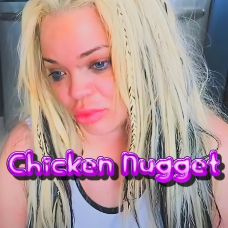 Chicken Nugget | Boomplay Music