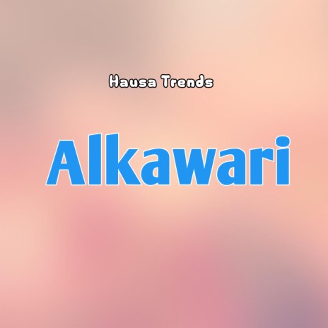 Alkawari | Boomplay Music
