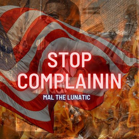 Stop Complainin | Boomplay Music