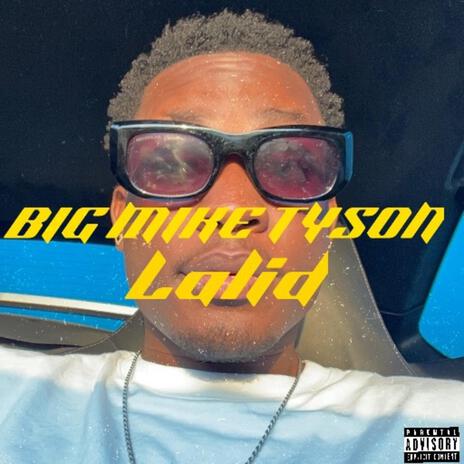 Big Mike Tyson | Boomplay Music