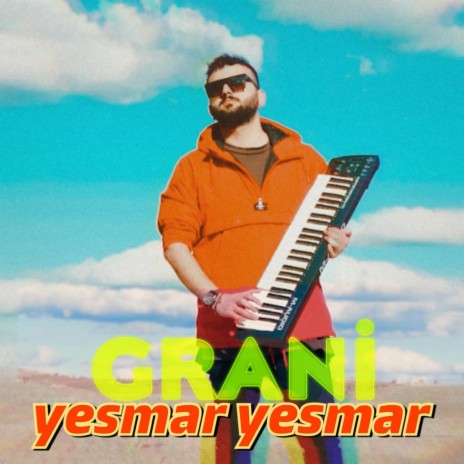 Yesmar Yesmar Grani | Boomplay Music