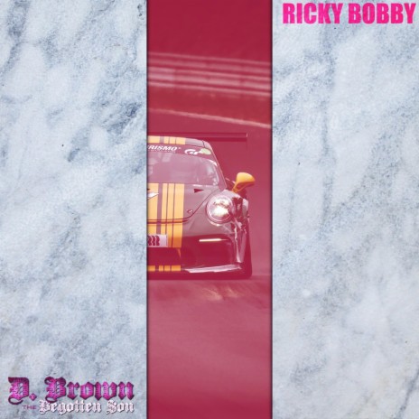 Ricky Bobby | Boomplay Music