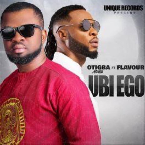 Ubi Ego (feat. Flavour) | Boomplay Music