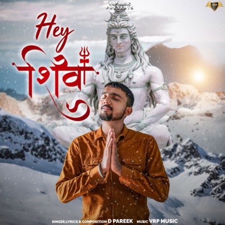 Hey Shiva ft. VRP Music | Boomplay Music
