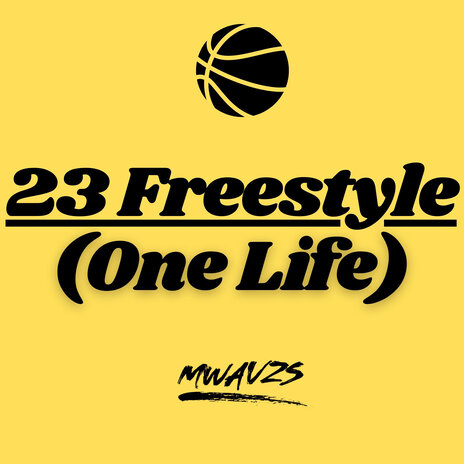 23 Freestyle (One Life) | Boomplay Music