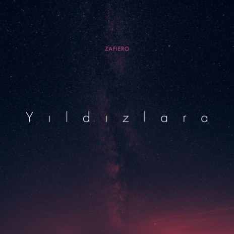 Yıldızlara | Boomplay Music